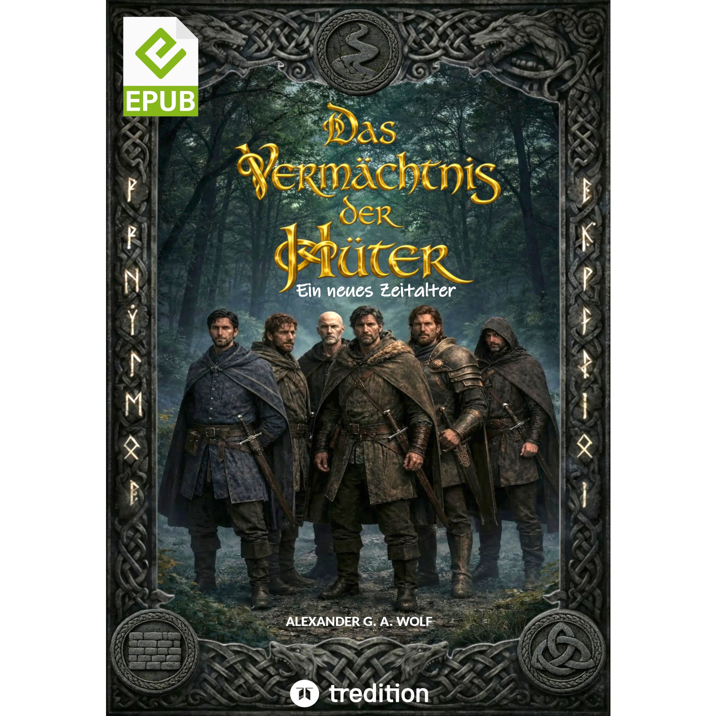 eBook-Cover: Das Vermächtnis der Hüter: Ein neues Zeitalter